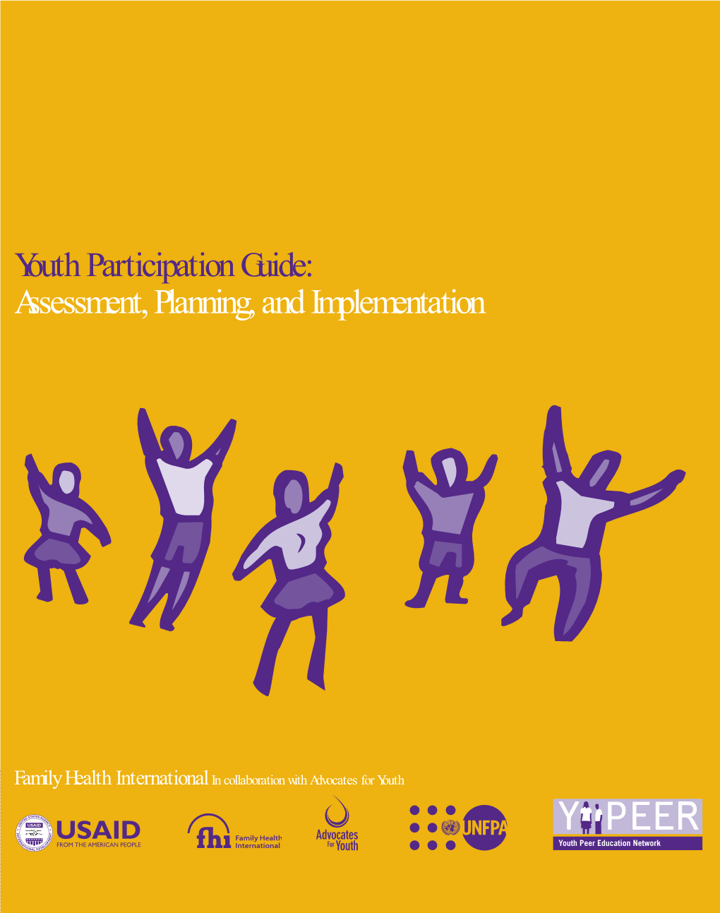 Youth Participation Guide: Semn,Pann,And Implementation Planning, Assesment, Assessment, Planning, and Implementation