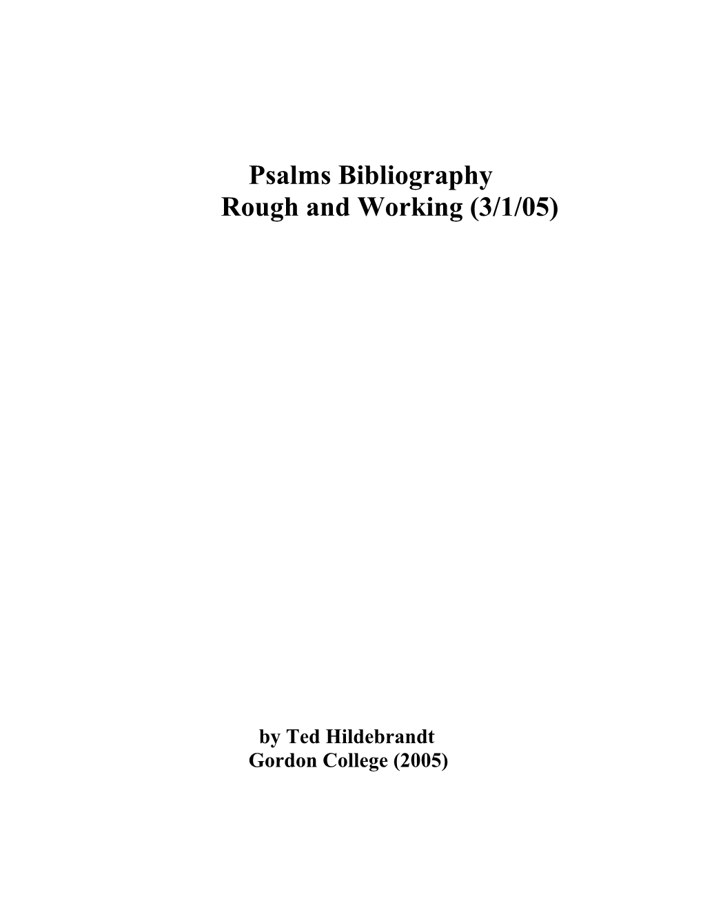 Psalms Bibliography Rough and Working (3/1/05)