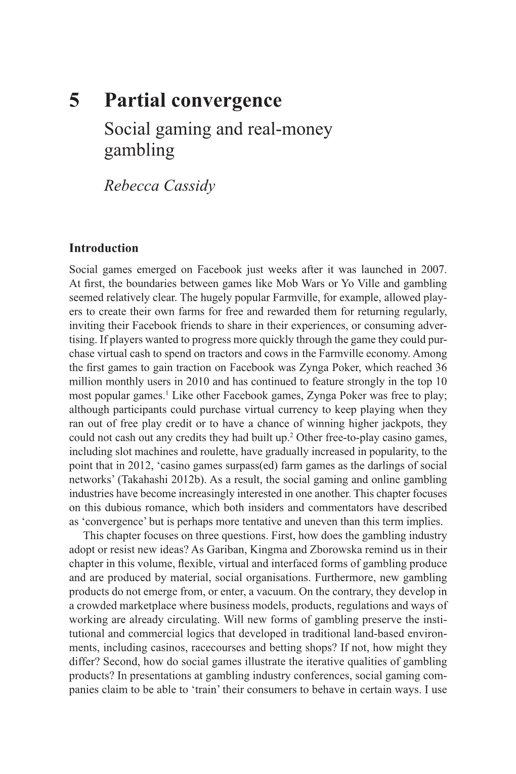 Social Gaming and Real-Money Gambling