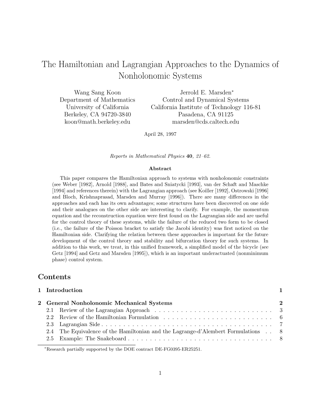 The Hamiltonian and Lagrangian Approaches to the Dynamics of Nonholonomic Systems