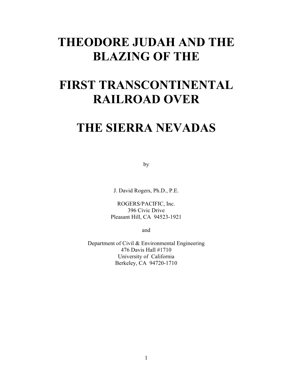 Theodore Judah and the Blazing of the First Transcontinental Railroad Over