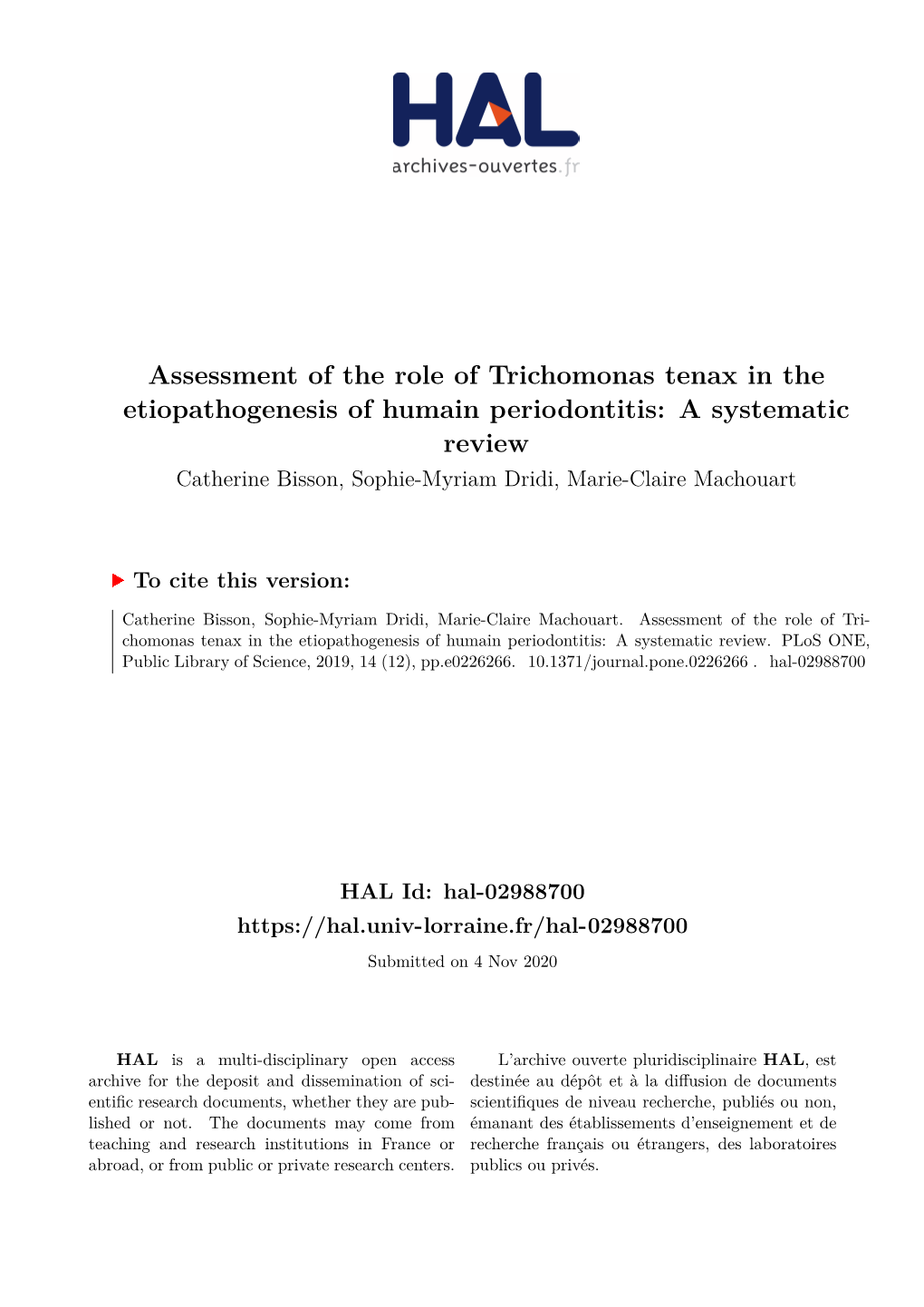 Trichomonas Tenax in the Etiopathogenesis of Humain Periodontitis: a Systematic Review Catherine Bisson, Sophie-Myriam Dridi, Marie-Claire Machouart