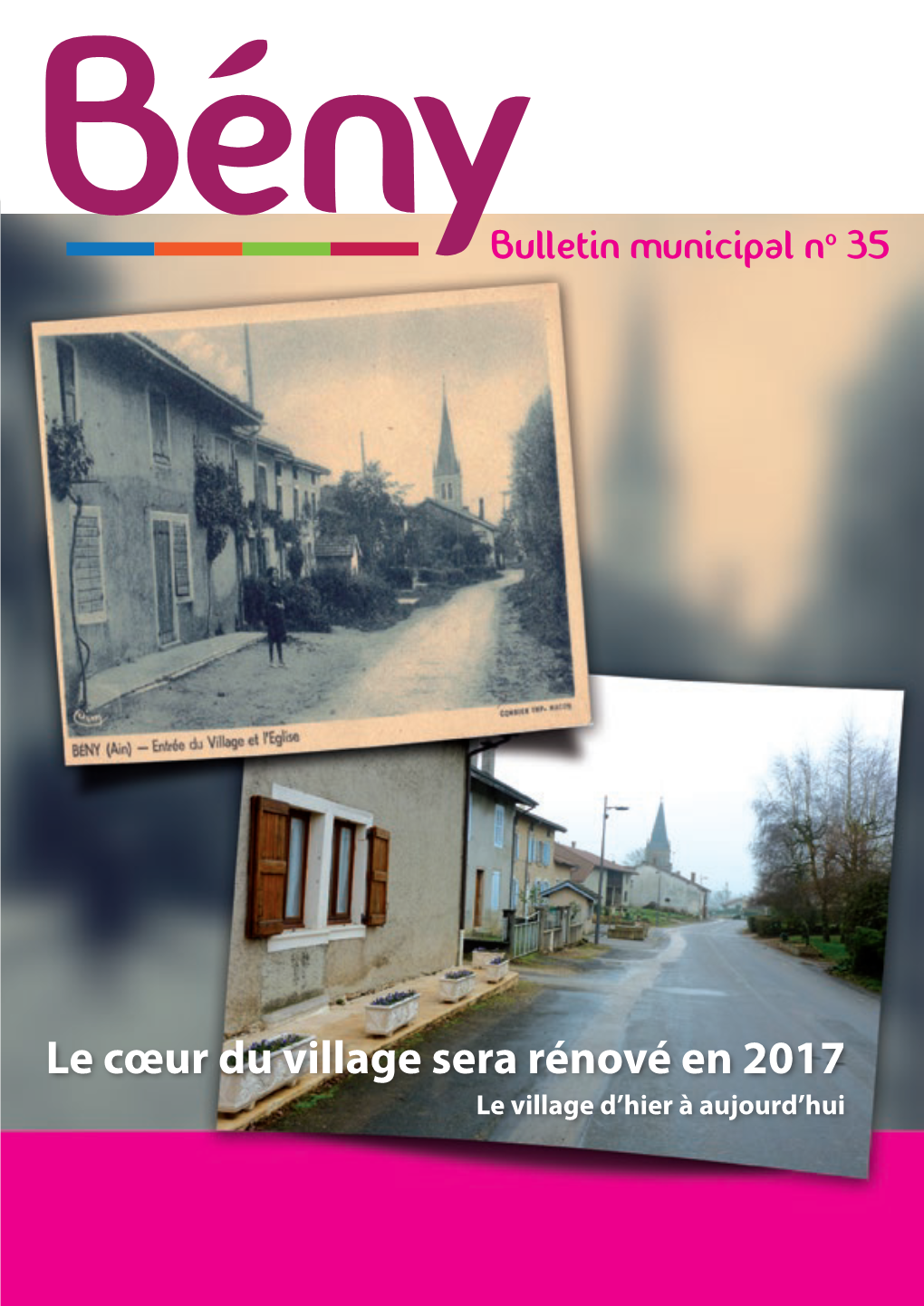 Le Cœur Du Village Sera Rénové En 2017 Le Village D’Hier À Aujourd’Hui > Sommaire