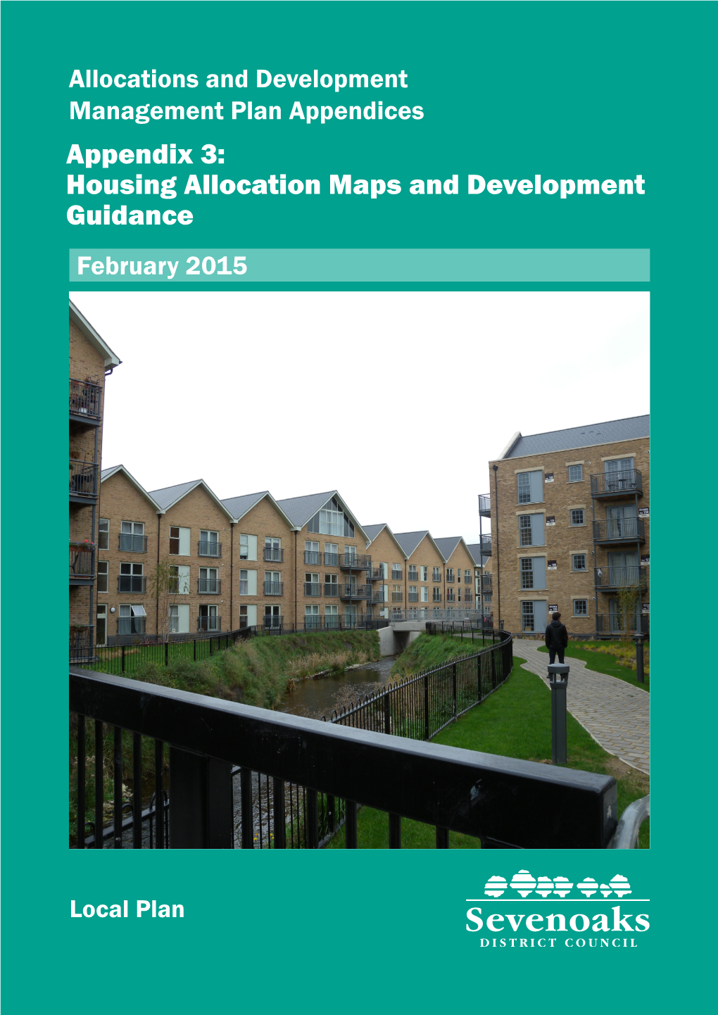 Appendix 3: Housing Allocation Maps and Development Guidance February 2015