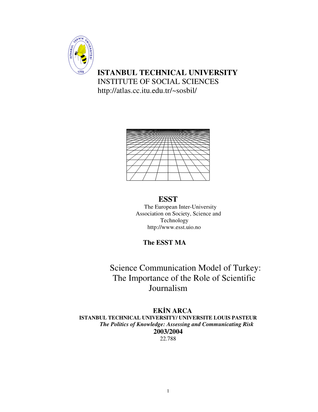 Science Communication Model of Turkey: the Importance of the Role of Scientific Journalism