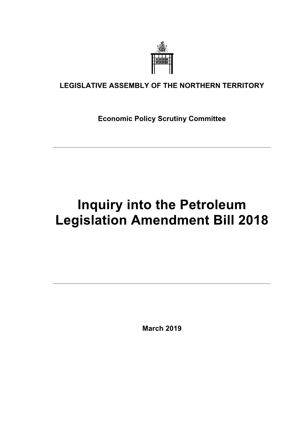 Inquiry Into the Petroleum Legislation Amendment Bill 2018