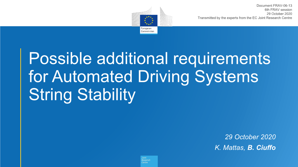 Possible Additional Requirements for Automated Driving Systems String Stability