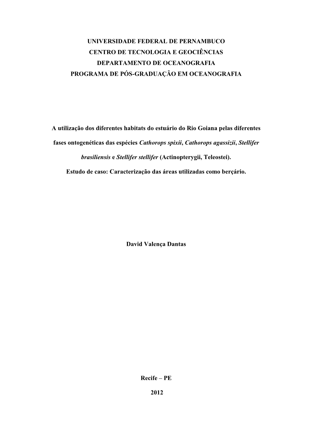 Universidade Federal De Pernambuco Centro De Tecnologia E Geociências Departamento De Oceanografia Programa De Pós-Graduação Em Oceanografia