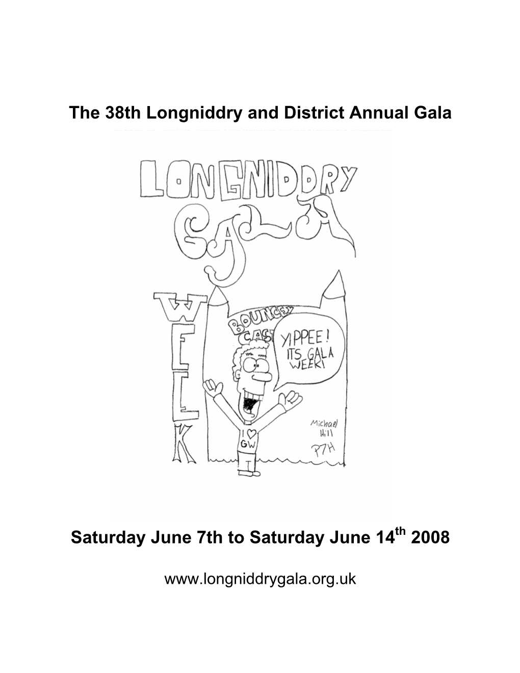 The 38Th Longniddry and District Annual Gala Saturday June 7Th To