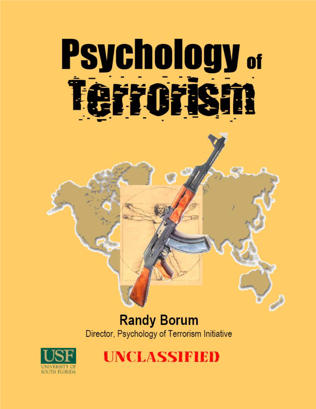 Psychology of Terrorism: a Public Understanding (Vol