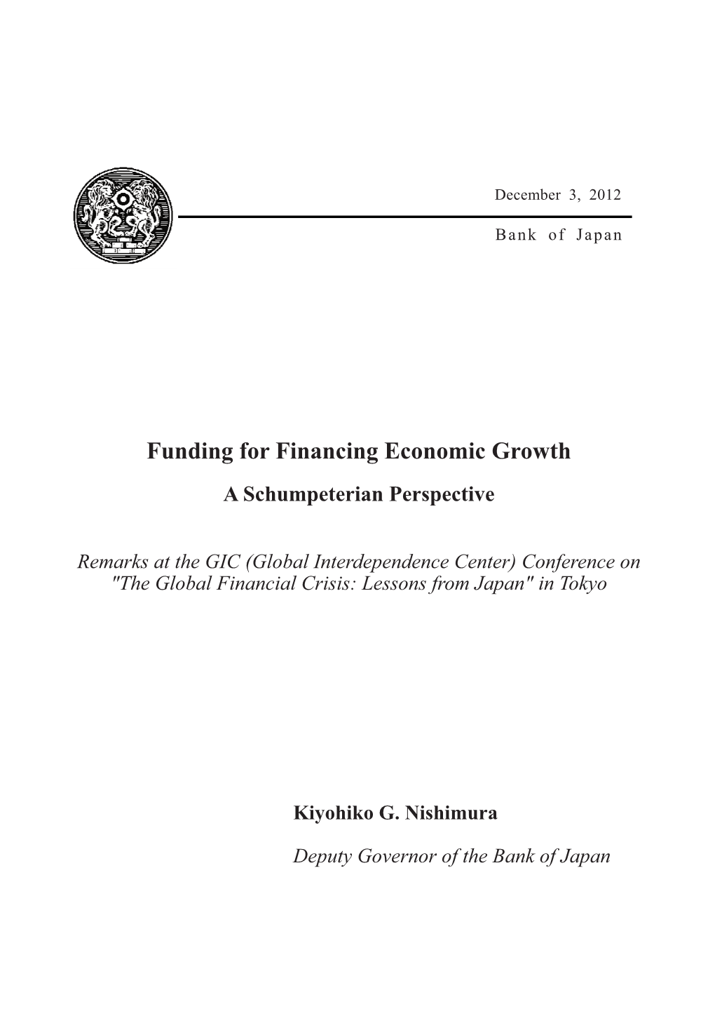 Funding for Financing Economic Growth a Schumpeterian Perspective