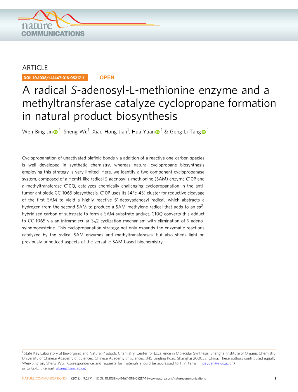A Radical S-Adenosyl-L-Methionine Enzyme and a Methyltransferase Catalyze Cyclopropane Formation in Natural Product Biosynthesis