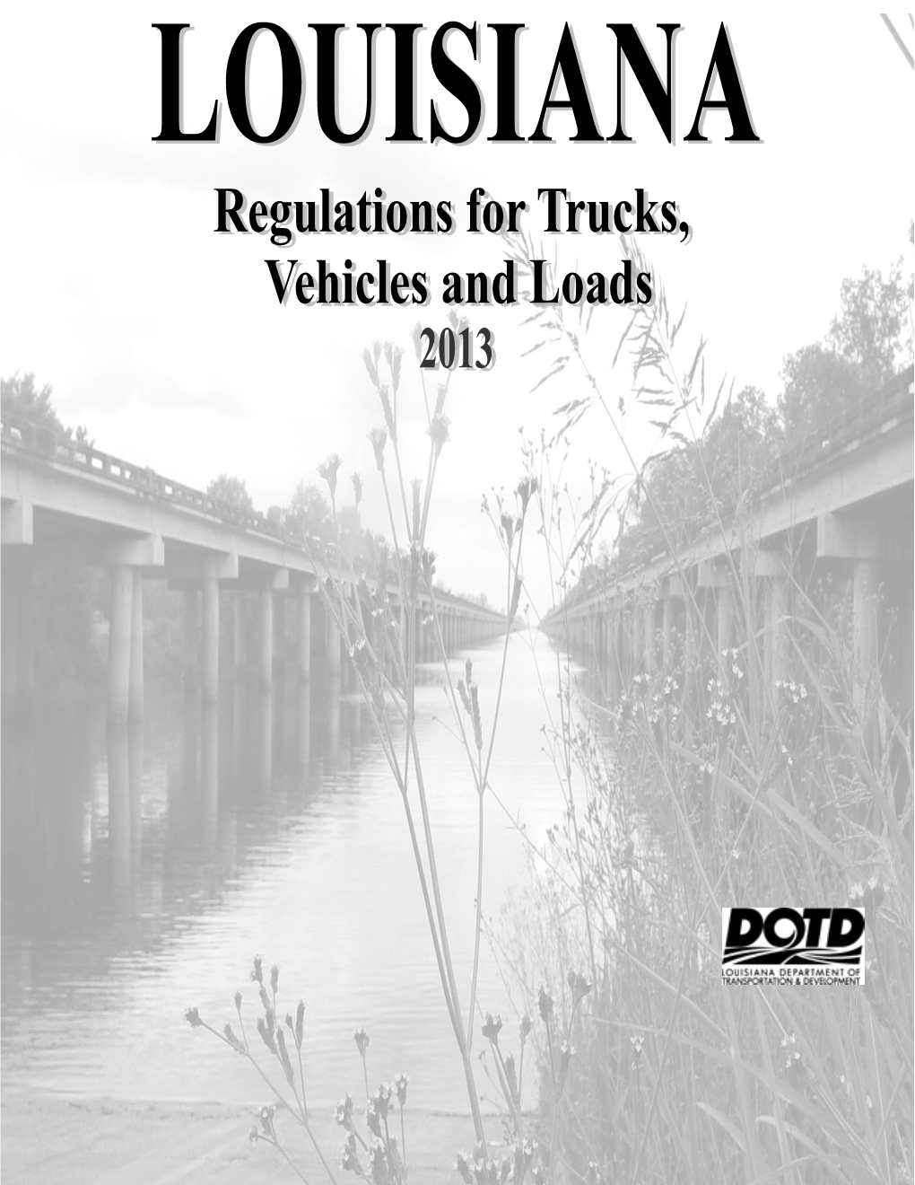 Regulations for Trucks, Vehicles and Loads