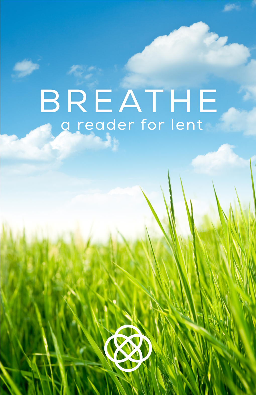 BREATHE a Reader for Lent