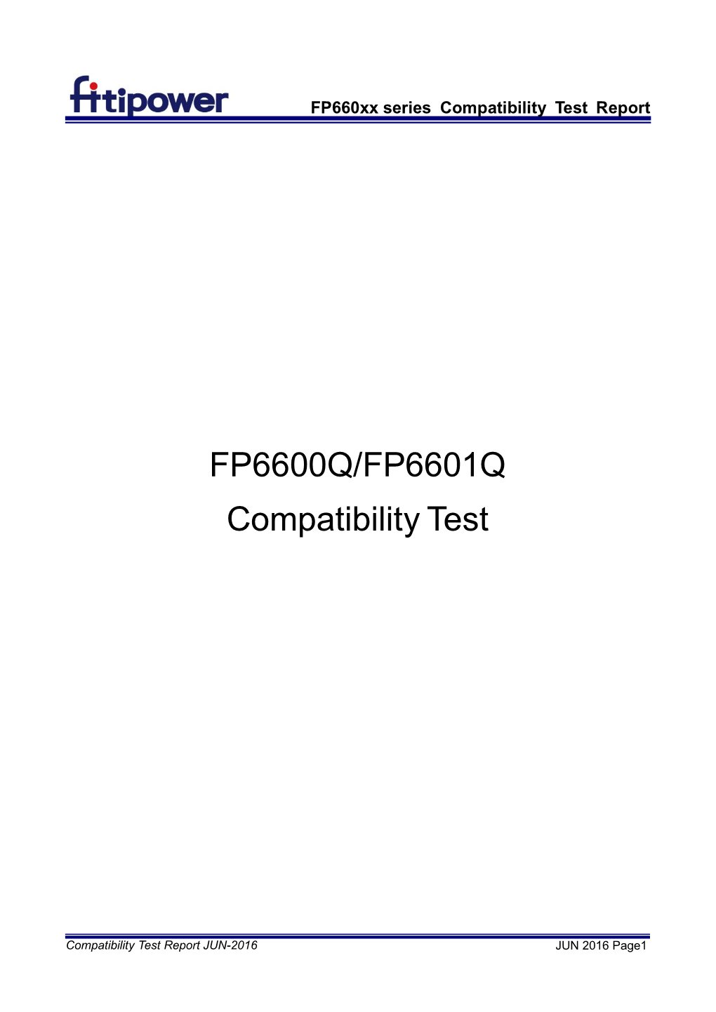FP6600Q/FP6601Q Compatibility Test