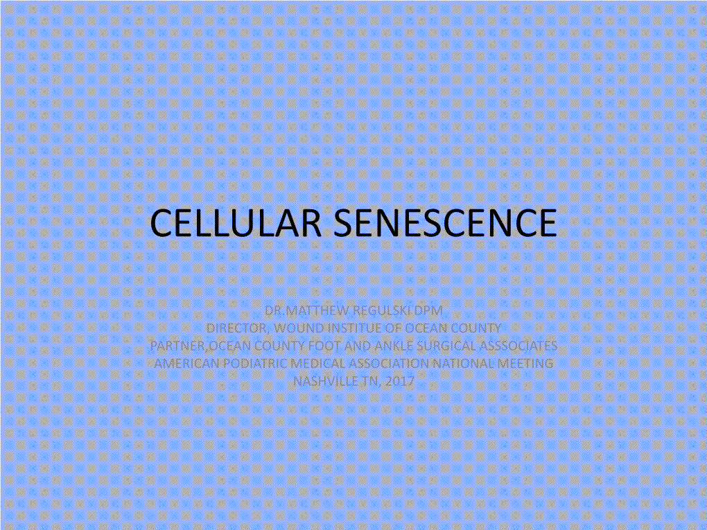 Cellular Senescence