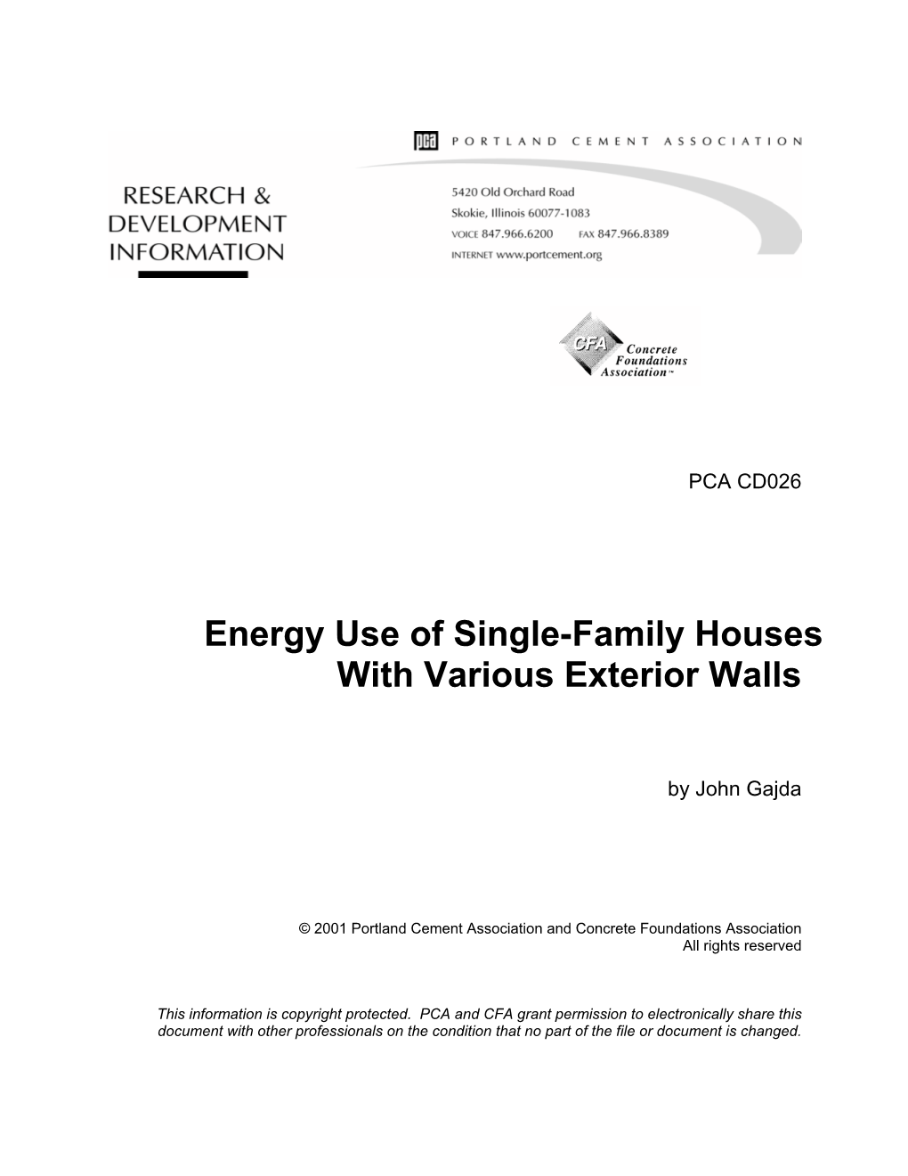 Energy Use of Single-Family Houses with Various Exterior Walls