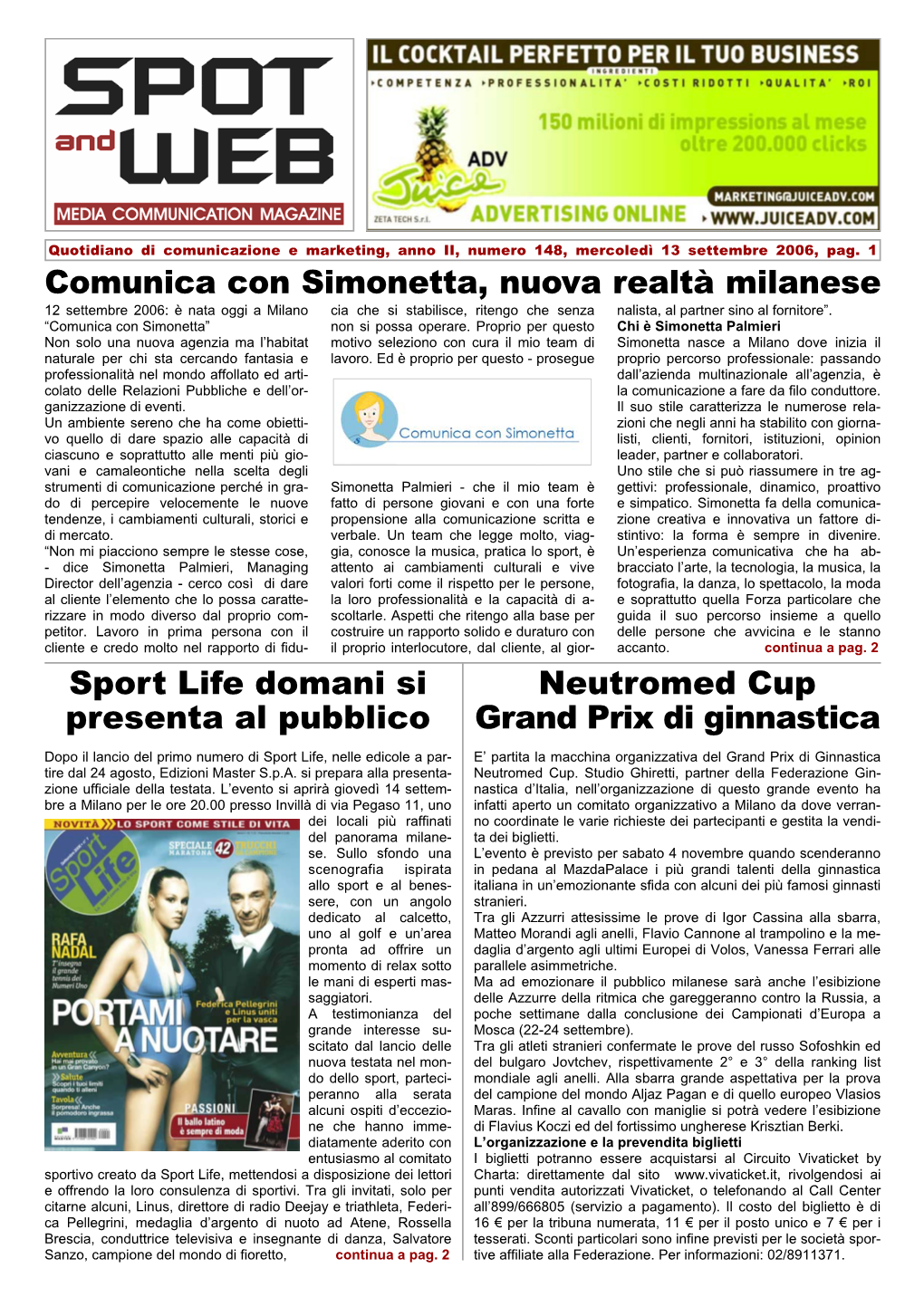 Comunica Con Simonetta, Nuova Realtà Milanese Sport Life Domani Si