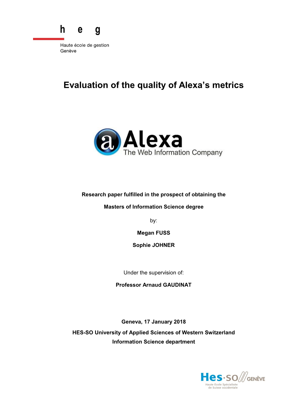 Evaluation of the Quality of Alexa's Metrics