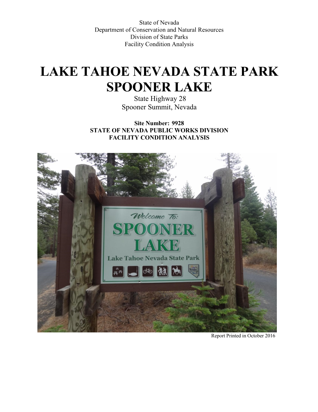 LAKE TAHOE NEVADA STATE PARK SPOONER LAKE State Highway 28 Spooner Summit, Nevada