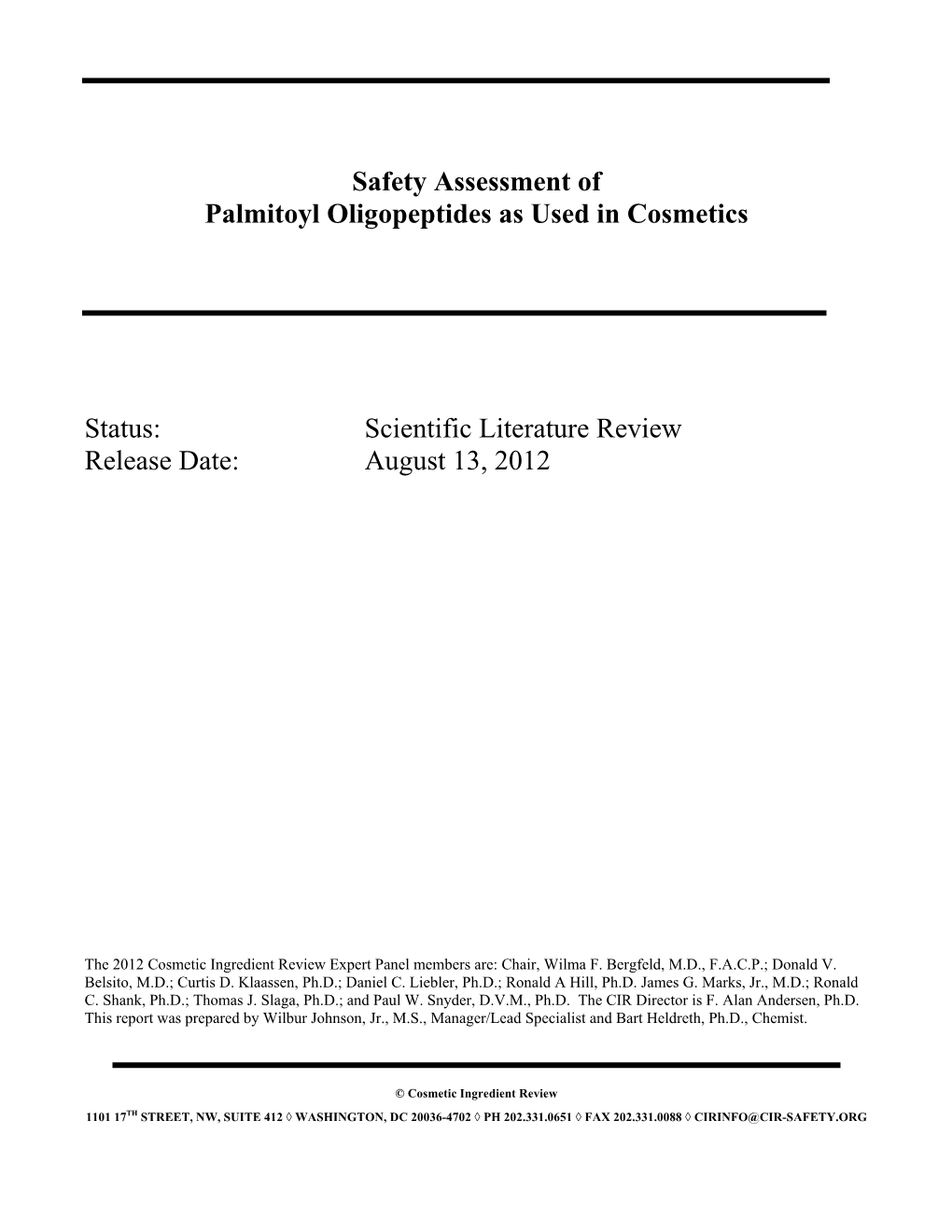 Safety Assessment of Palmitoyl Oligopeptides As Used in Cosmetics