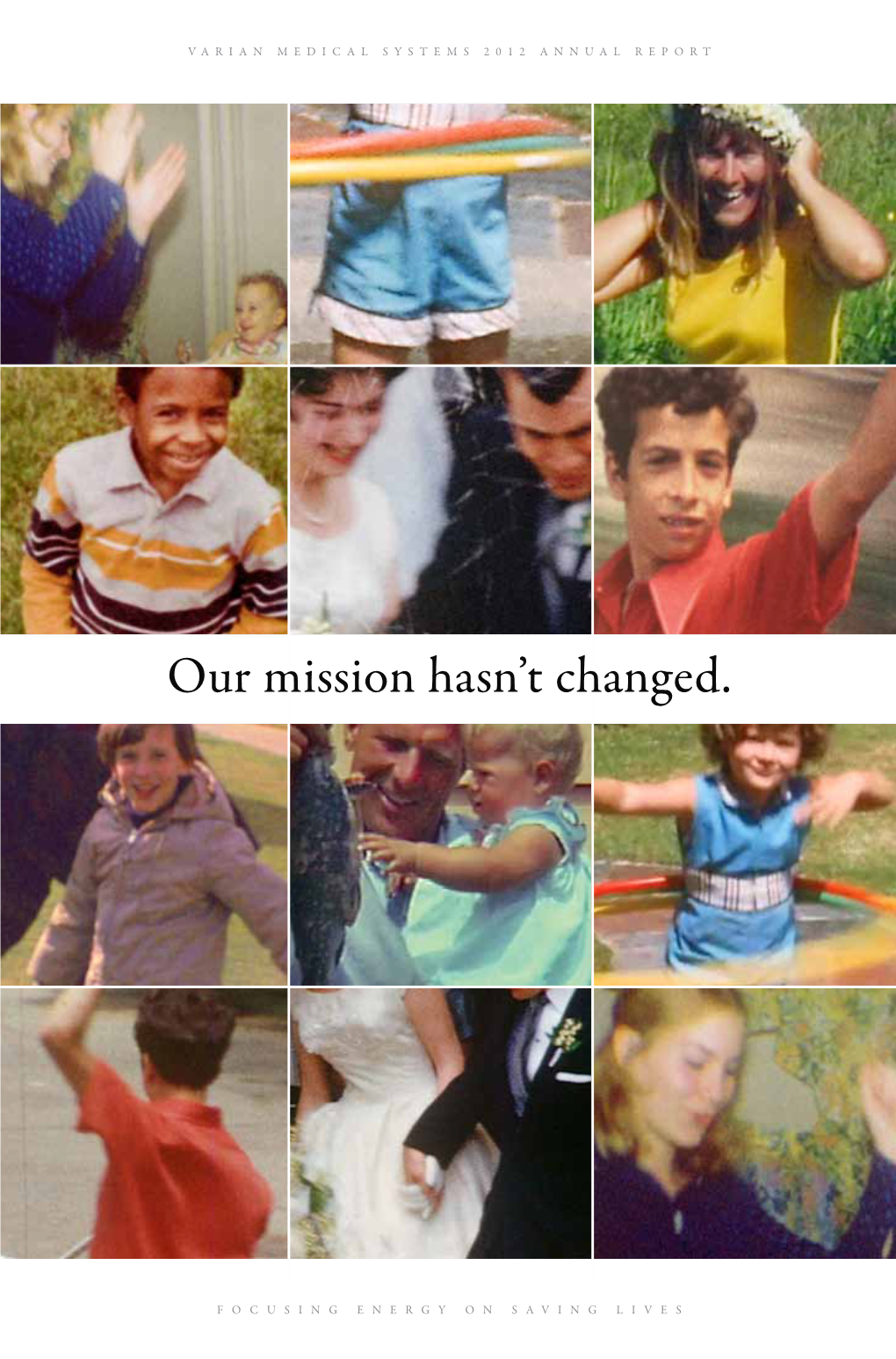 Our Mission Hasn't Changed