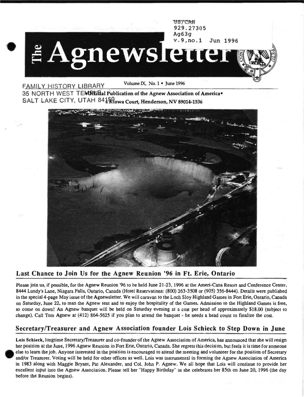 WS/Cftn 929.27305 Ag63g V.9,No.L Jun 1996 35 NORTH WEST TEMS&Bal Publication of the Agnew Association of America* SALT LAKE