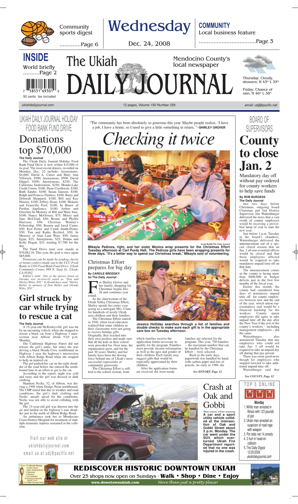 Checking It Twice County Top $70,000 the Daily Journal to Close the Ukiah Daily Journal Holiday Food Bank Fund Drive Is Now Within $15,000 of Its Goal