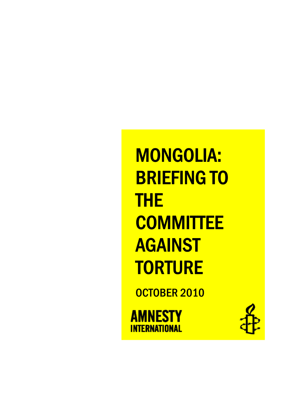 Mongolia: Briefing to the Committee Against Torture October 2010