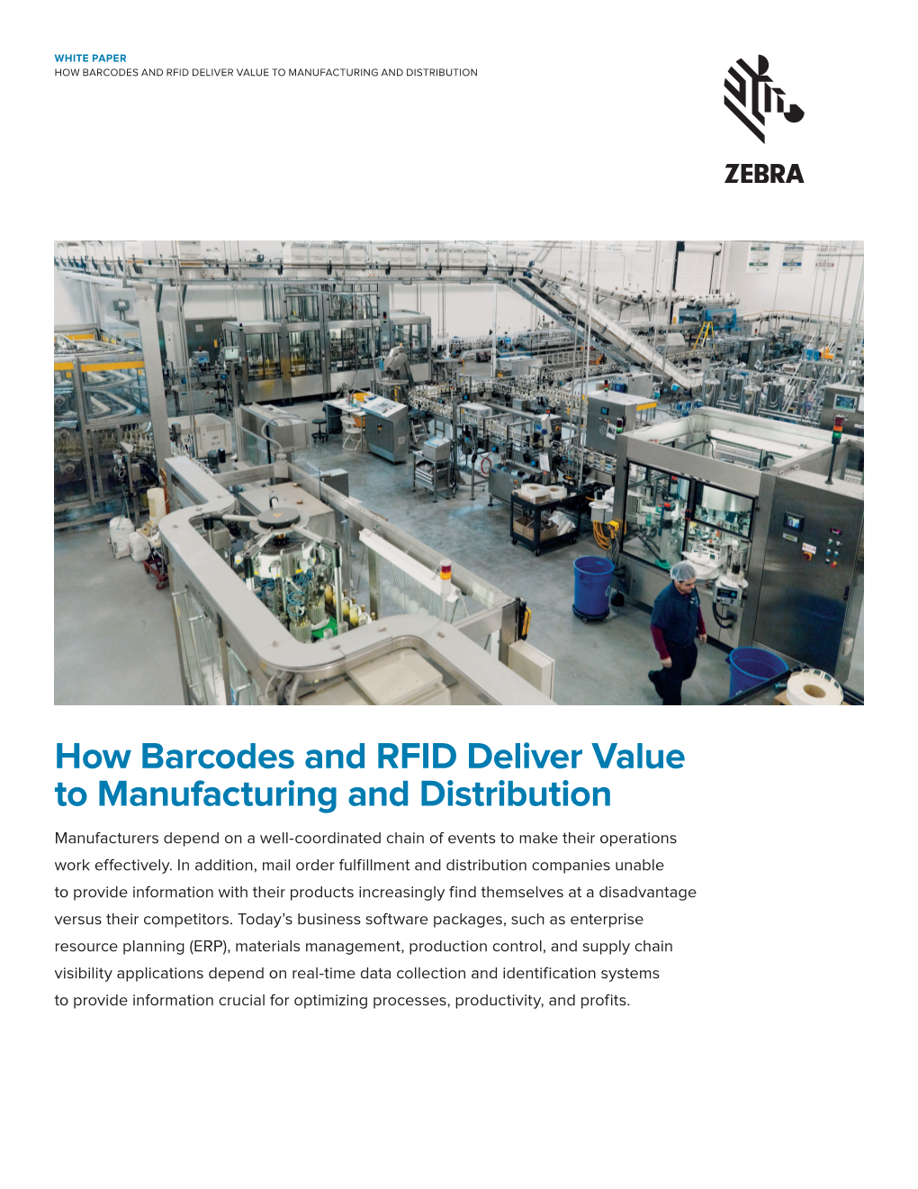 How Barcodes and Rfid Deliver Value to Manufacturing and Distribution