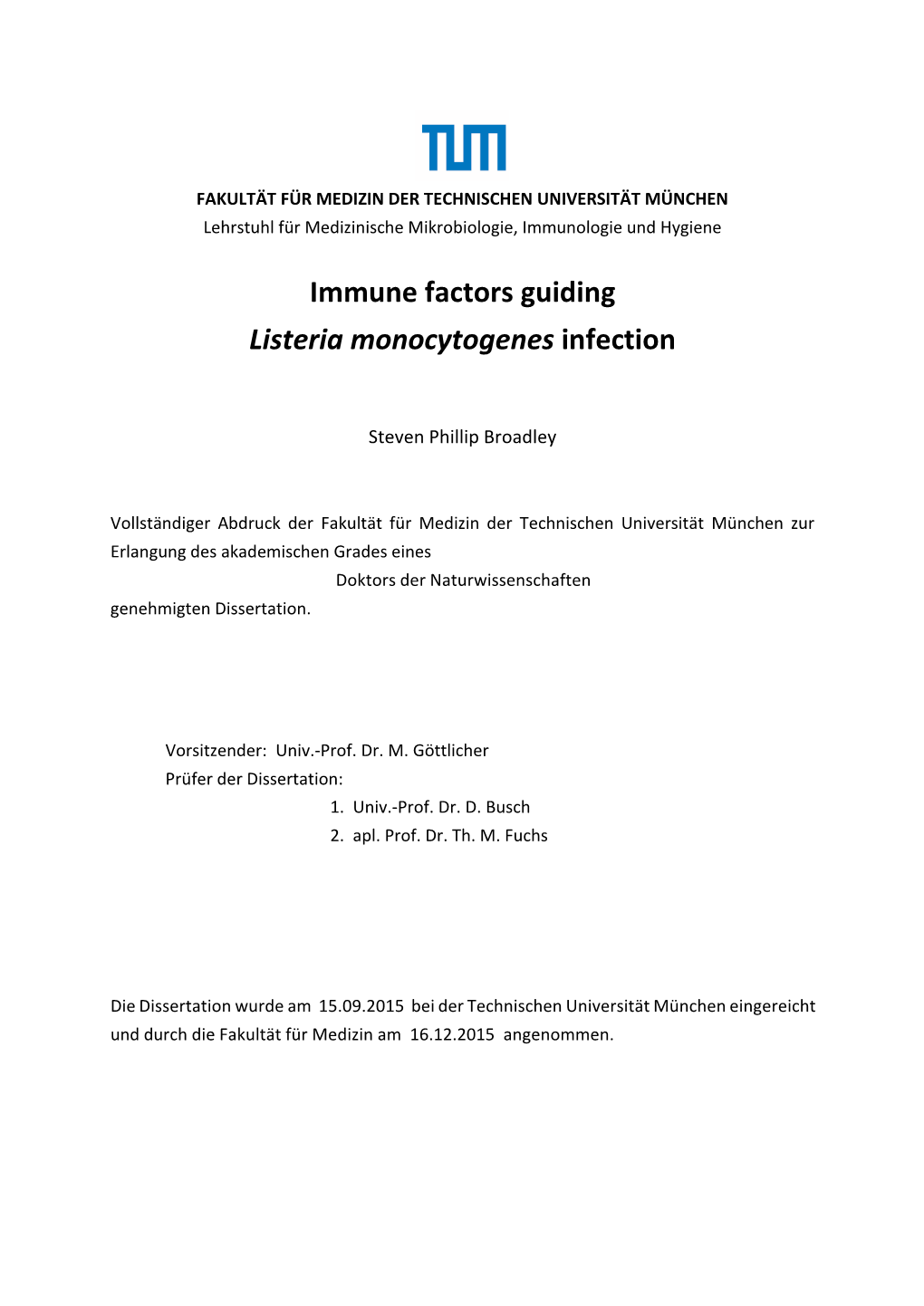 Immune Factors Guiding Listeria Monocytogenes Infection