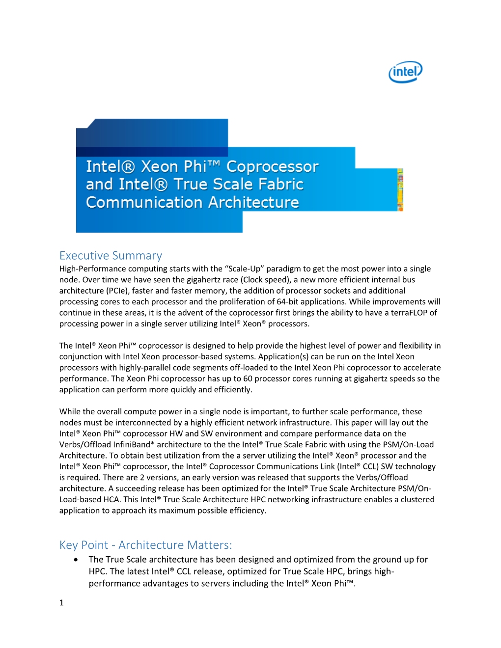 Intel Xeon Phi Coprocessor and Intel True Scale Fabric Communication Architecture