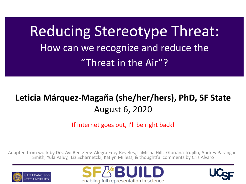 Reducing Stereotype Threat: How Can We Recognize and Reduce the “Threat in the Air”?