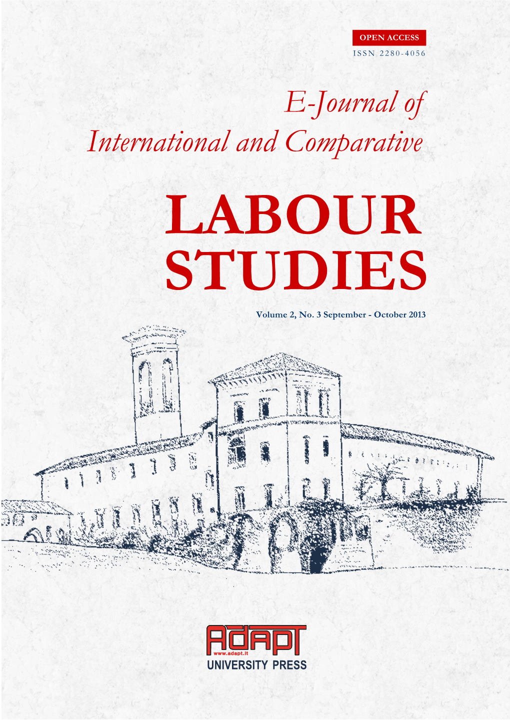 E-Journal of International and Comparative LABOUR STUDIES ADAPT International School of Higher Education in Labour and Industrial Relations