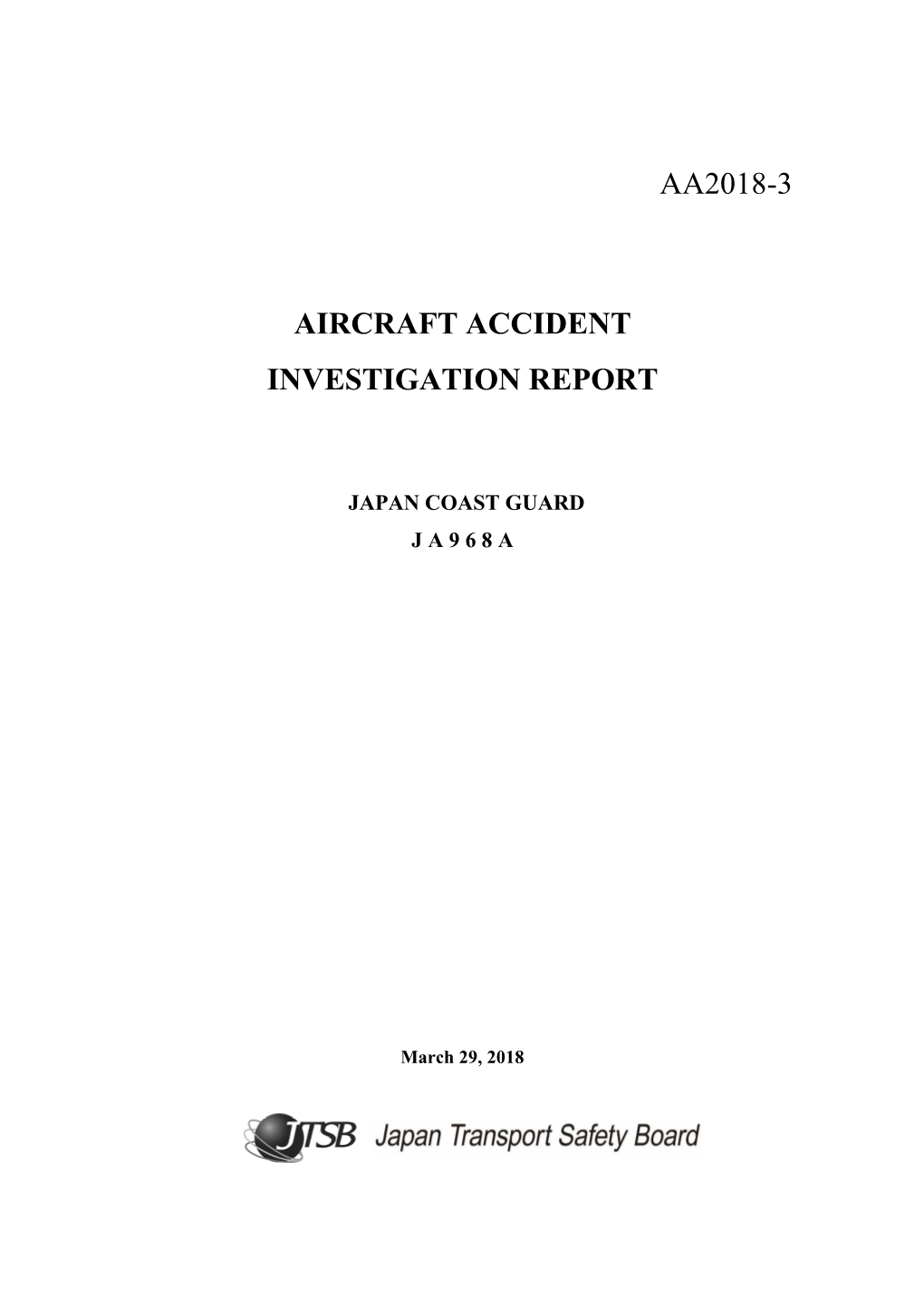 Aa2018-3 Aircraft Accident Investigation Report