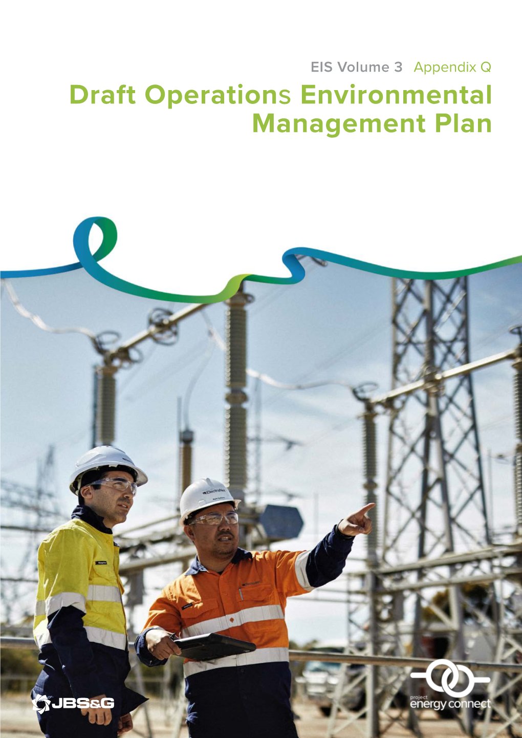 Appendix Q Draft Operations Environmental Management Plan Draft Operations Environmental Management Plan