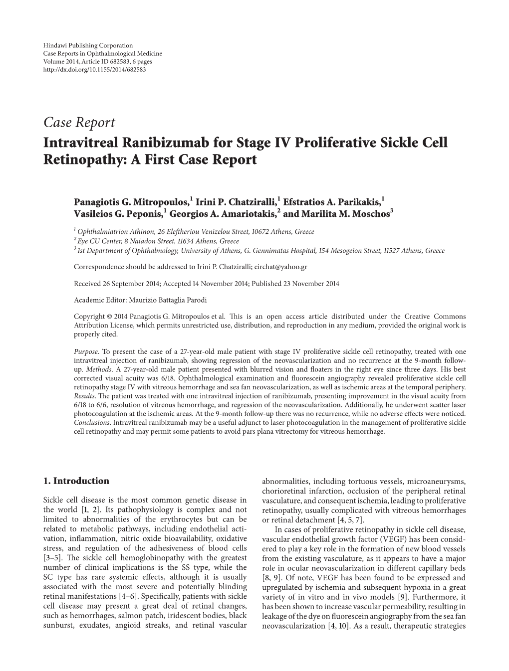 Case Report Intravitreal Ranibizumab for Stage IV Proliferative Sickle Cell Retinopathy: a First Case Report