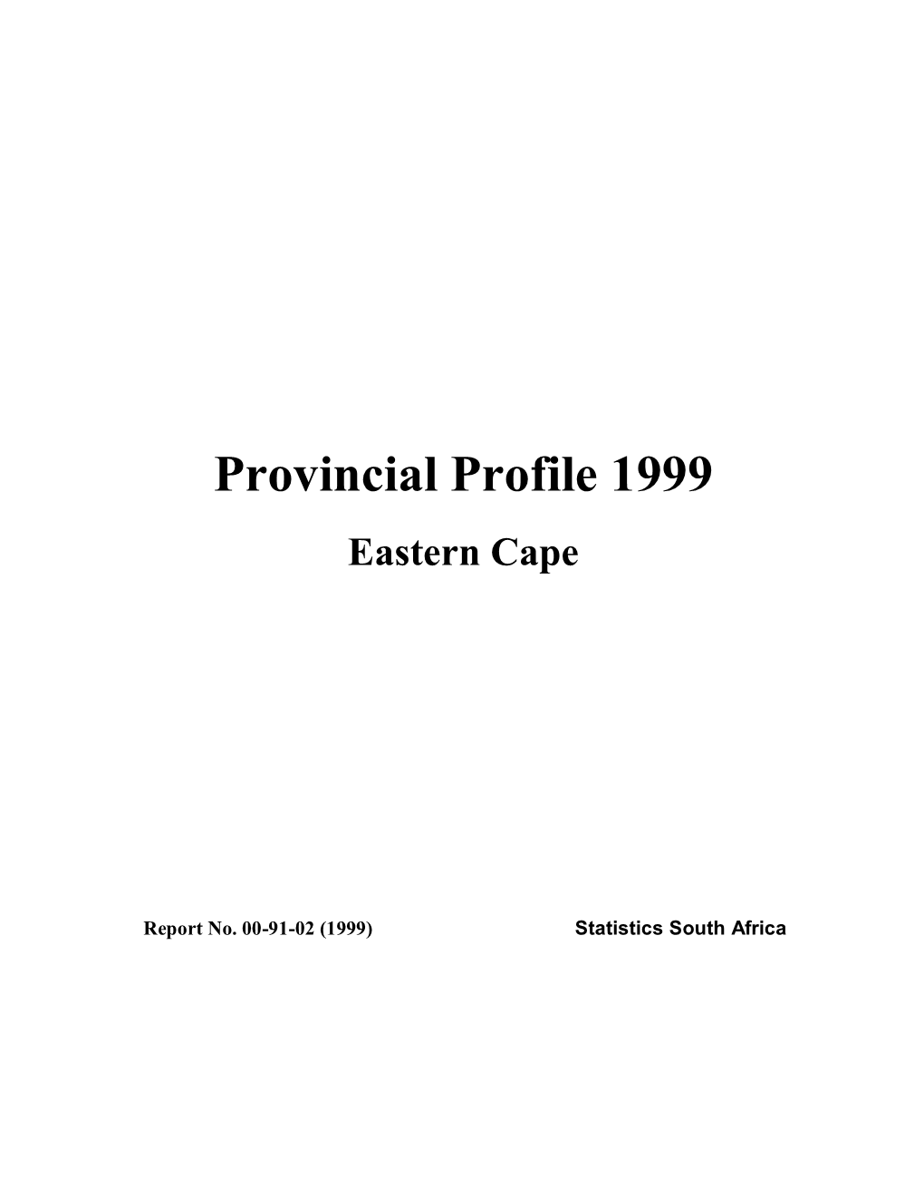 Provincial Profile 1999 Eastern Cape