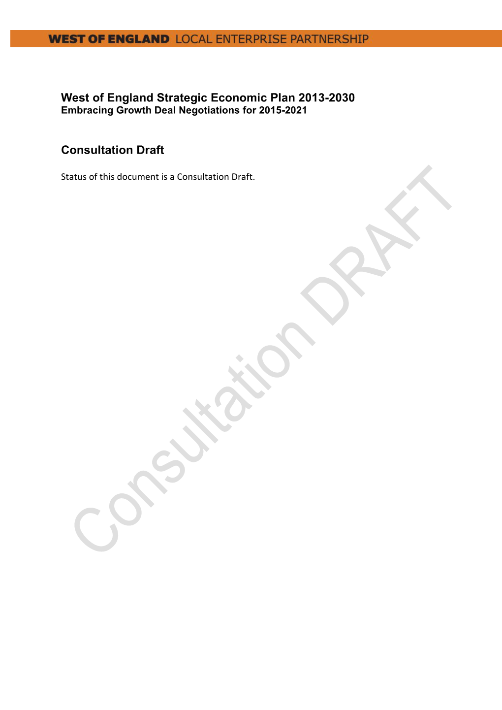 West of England Strategic Economic Plan 2013-2030 Consultation Draft