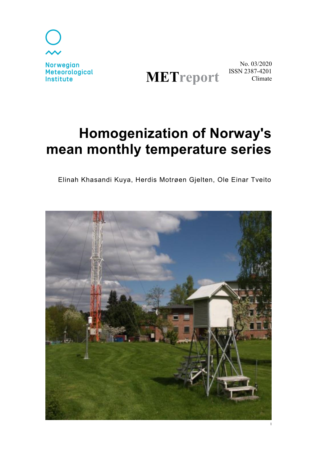 Homogenization of Norway's Mean Monthly Temperature Series