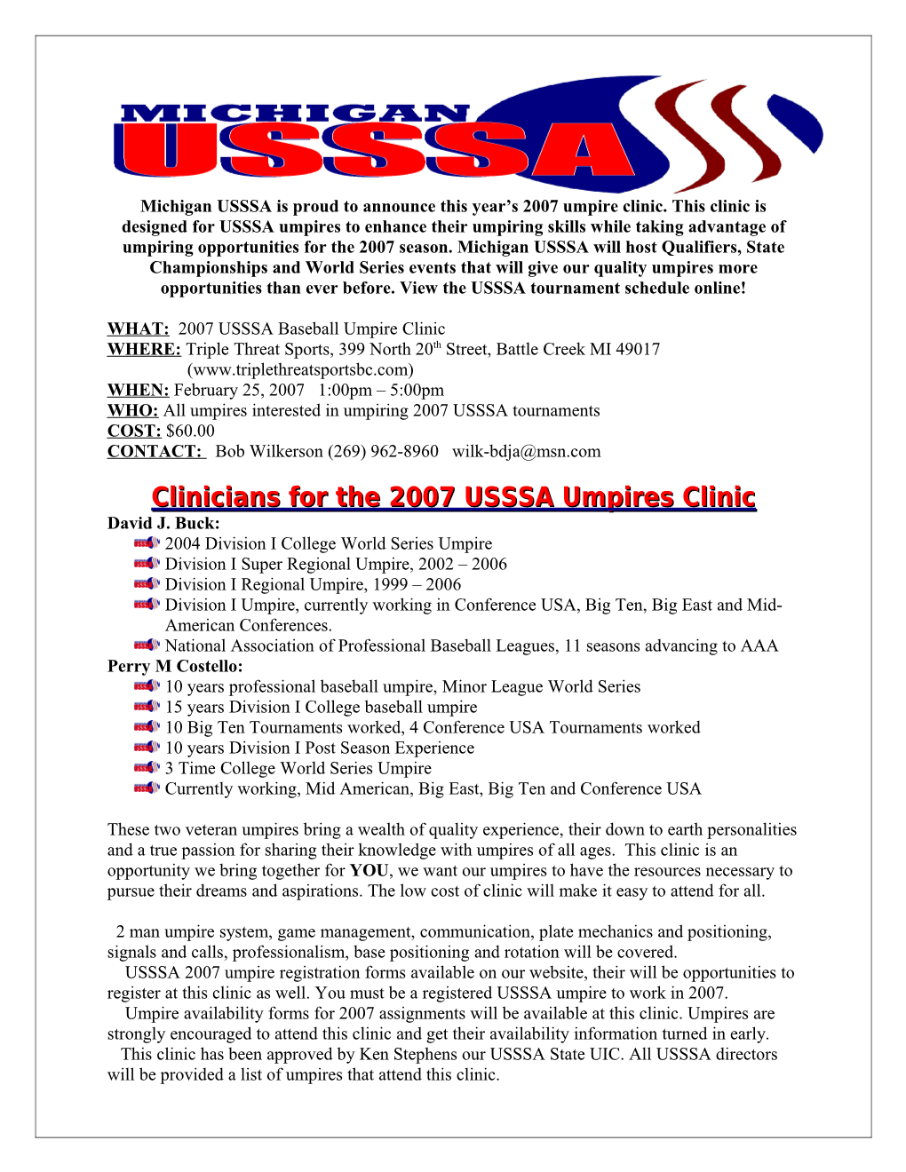 Michigan USSSA Is Proud to Announce This Year S 2007 Umpire Clinic. This Clinic Is Designed