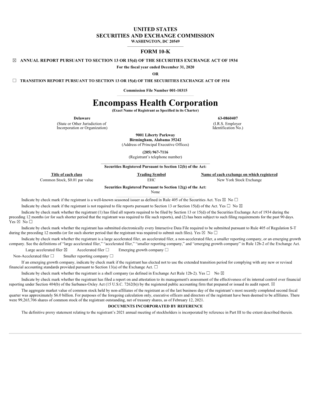 Encompass Health Corporation (Exact Name of Registrant As Specified in Its Charter) Delaware 63-0860407 (State Or Other Jurisdiction of (I.R.S