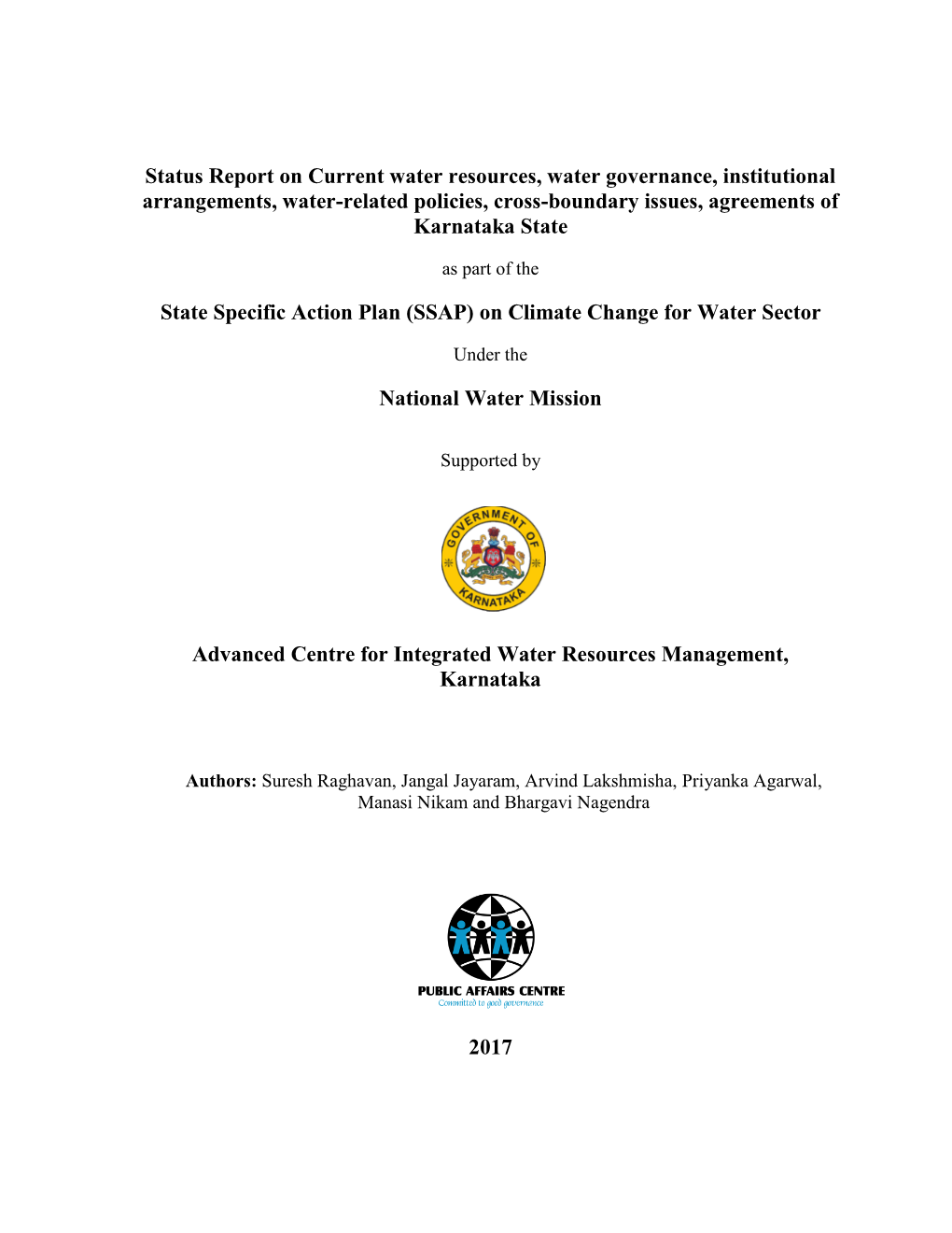 Status Report on Current Water Resources, Water Governance, Institutional Arrangements, Water-Related Policies, Cross-Boundary Issues, Agreements of Karnataka State