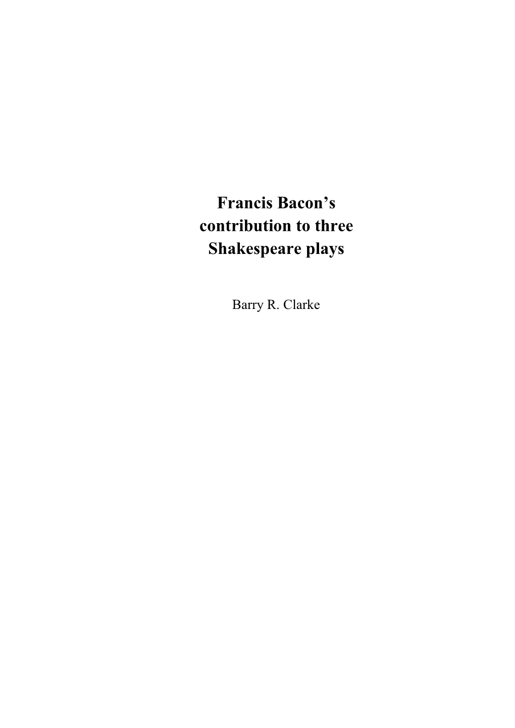 Francis Bacon's Contribution to Three Shakespeare Plays