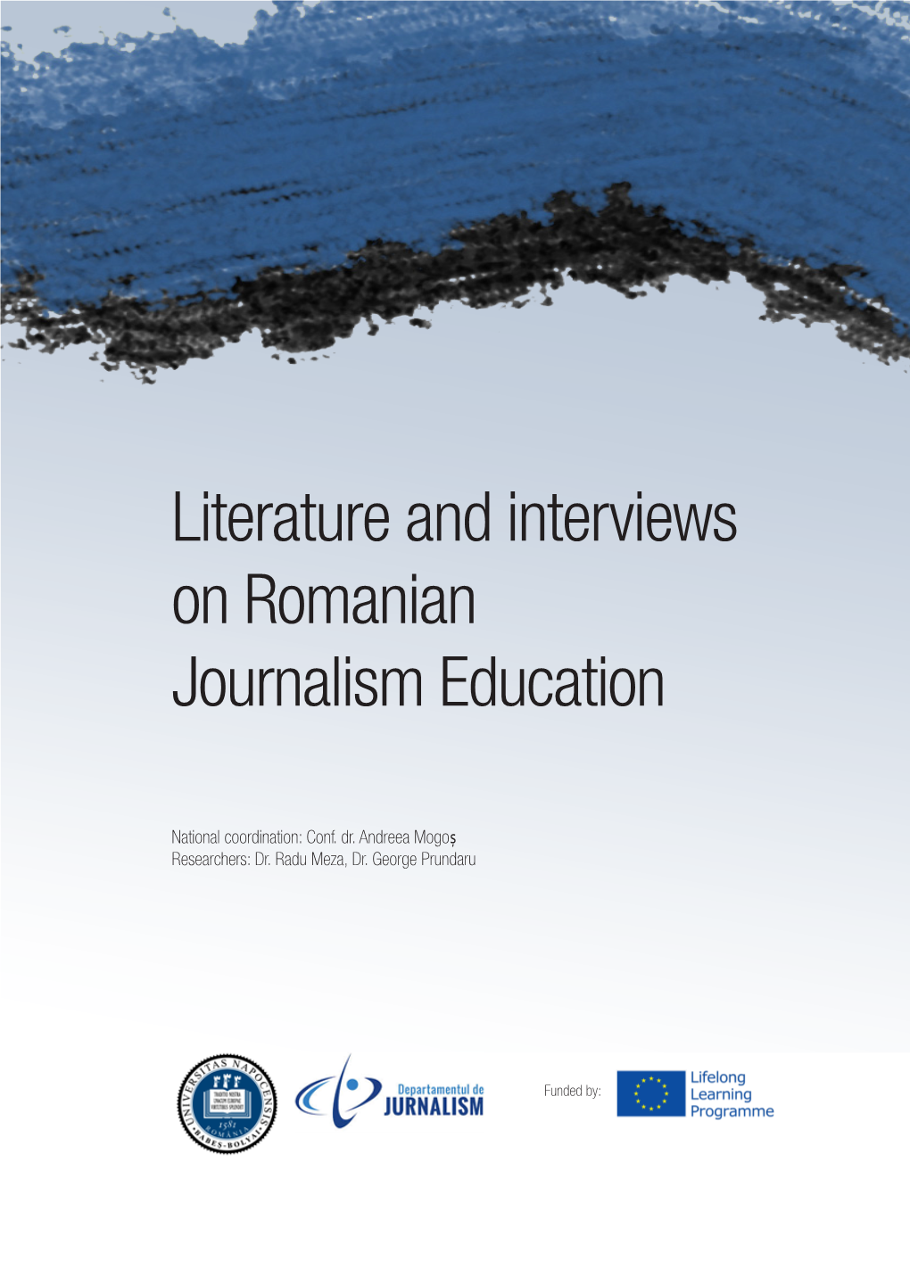 Literature and Interviews on Romanian Journalism Education