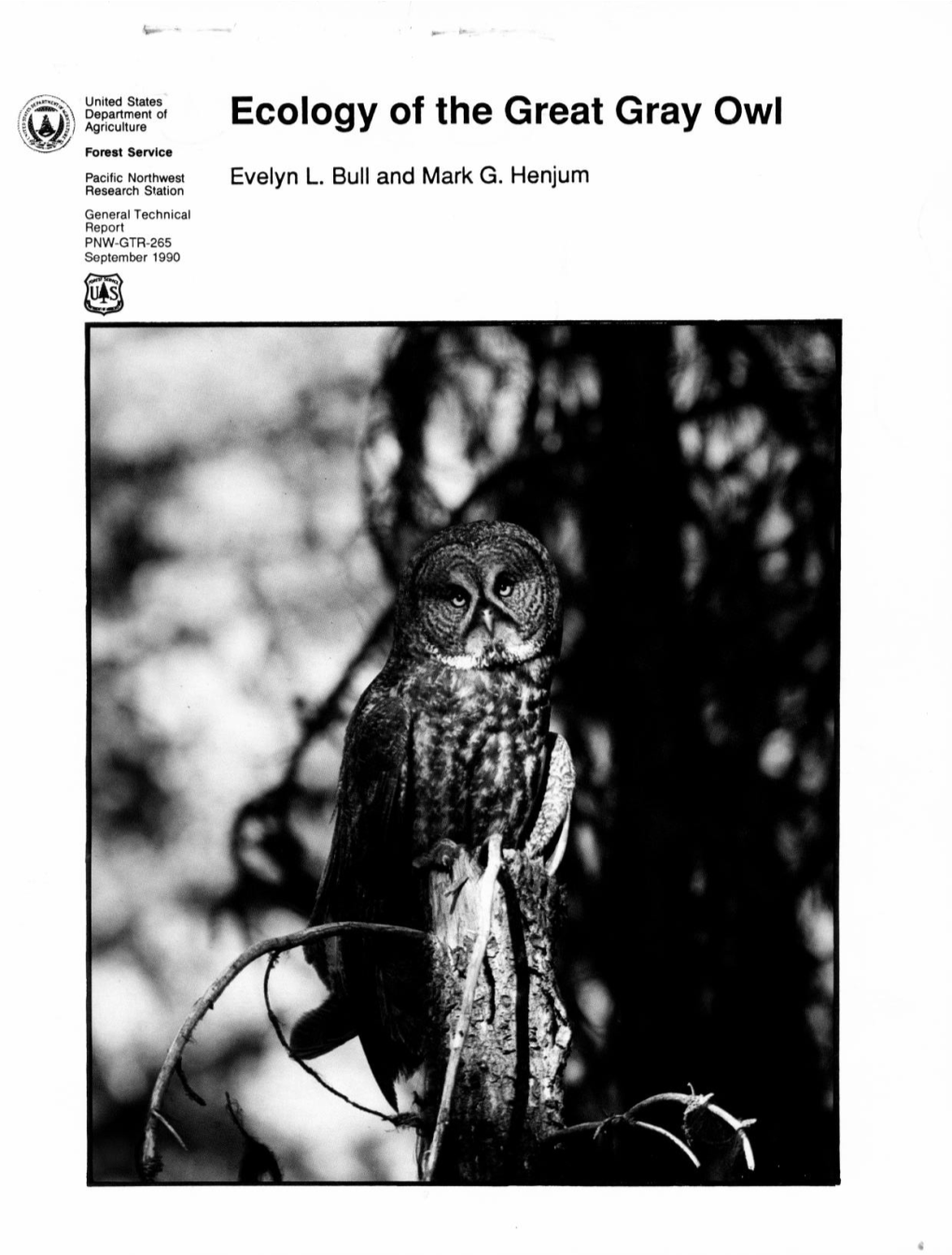 Ecology of the Great Gray Owl Forest Service Pacific Northwest Evelyn L