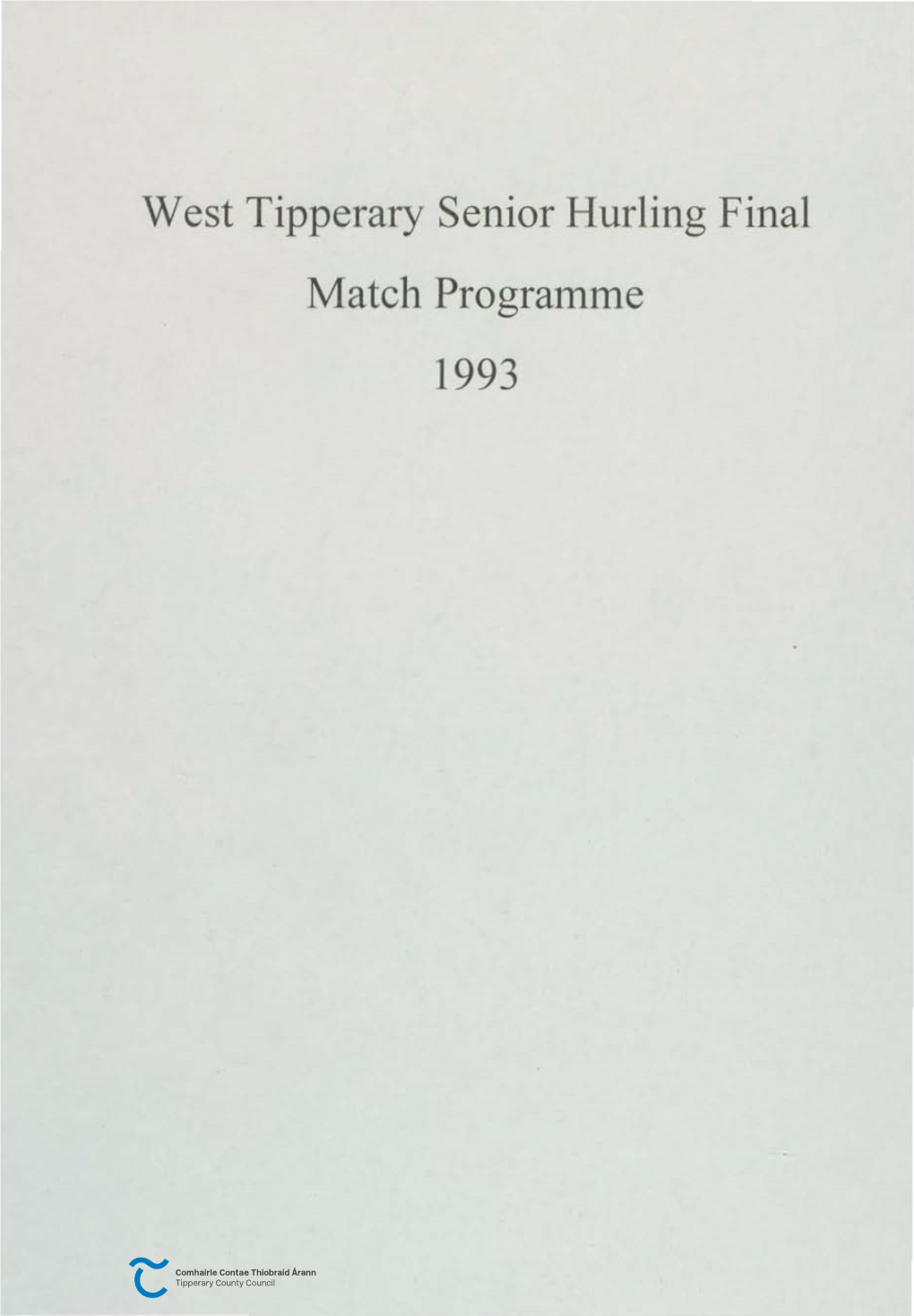 West Tipperary Senior Hurling Final Match Programme 1993