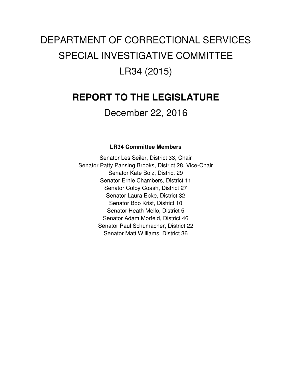 DEPARTMENT of CORRECTIONAL SERVICES SPECIAL INVESTIGATIVE COMMITTEE LR34 (2015) REPORT to the LEGISLATURE December 22, 2016