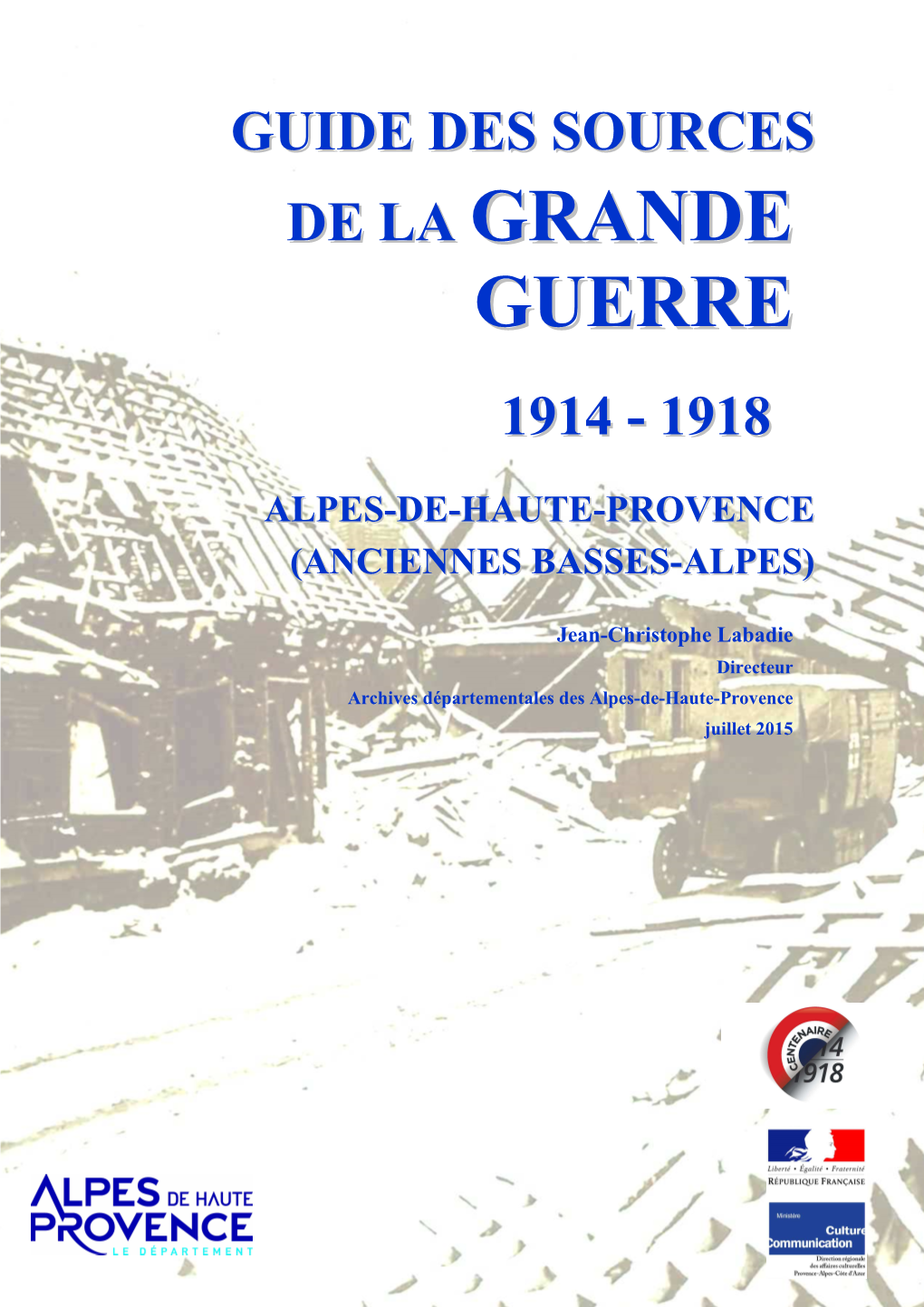 AD 04-1914-1918-Guide Des Sources