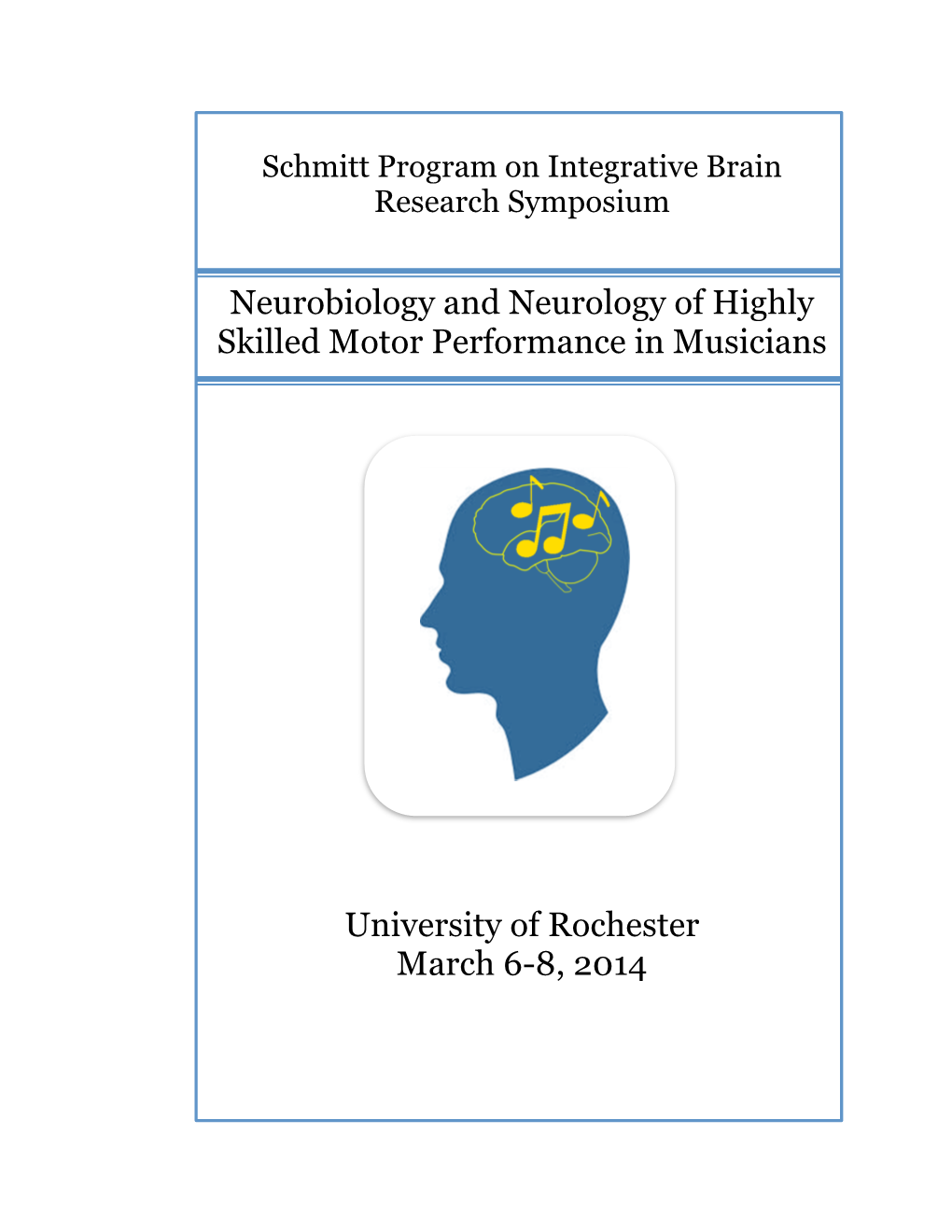 Neurobiology and Neurology of Highly Skilled Motor Performance in Musicians